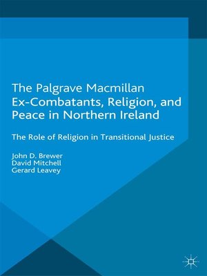 cover image of Ex-Combatants, Religion, and Peace in Northern Ireland